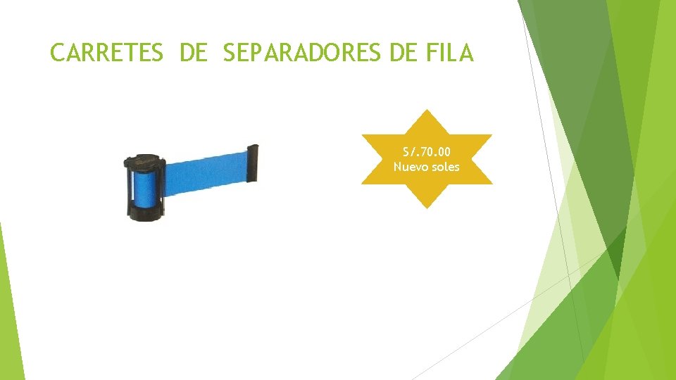 CARRETES DE SEPARADORES DE FILA S/. 70. 00 Nuevo soles CARRETES DE SEPARADORES DE FILA S/. 70. 00 Nuevo soles