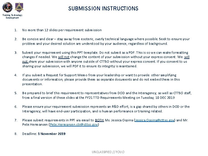 SUBMISSION INSTRUCTIONS Training Technology Development 1. No more than 12 slides per requirement submission