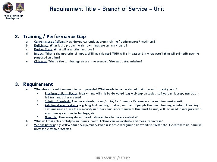 Requirement Title – Branch of Service – Unit Training Technology Development 2. Training /