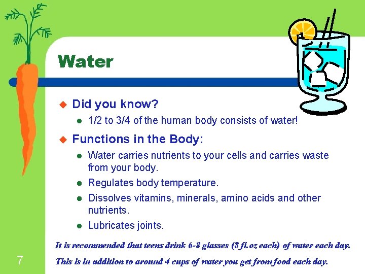 Water u Did you know? l u 1/2 to 3/4 of the human body