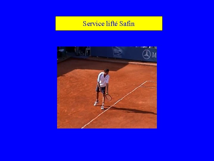 Service lifté Safin 