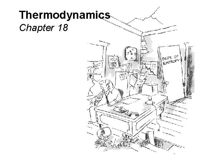 Thermodynamics Chapter 18 