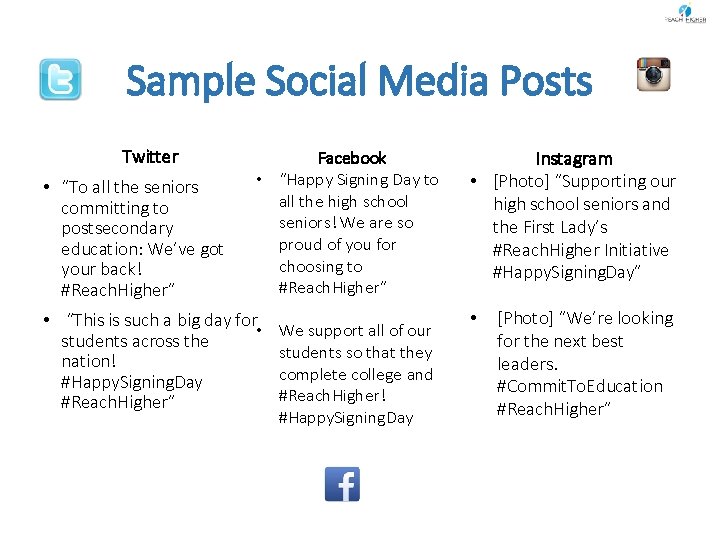 Sample Social Media Posts Twitter • “To all the seniors committing to postsecondary education: