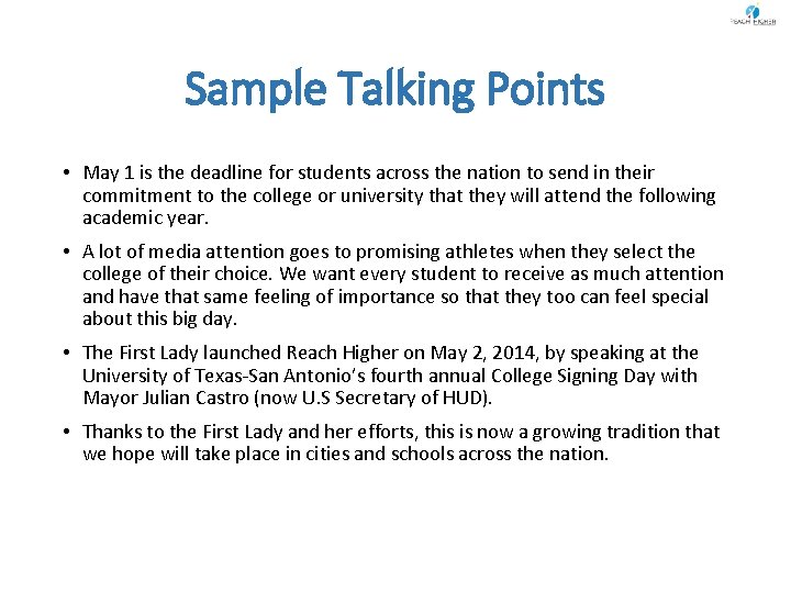 Sample Talking Points • May 1 is the deadline for students across the nation