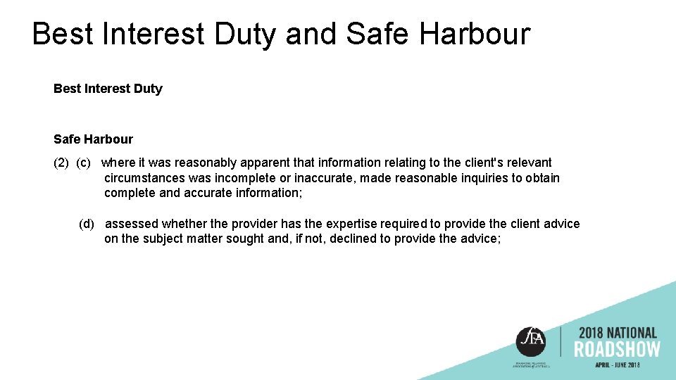 Best Interest Duty and Safe Harbour Best Interest Duty Safe Harbour (2) (c) where