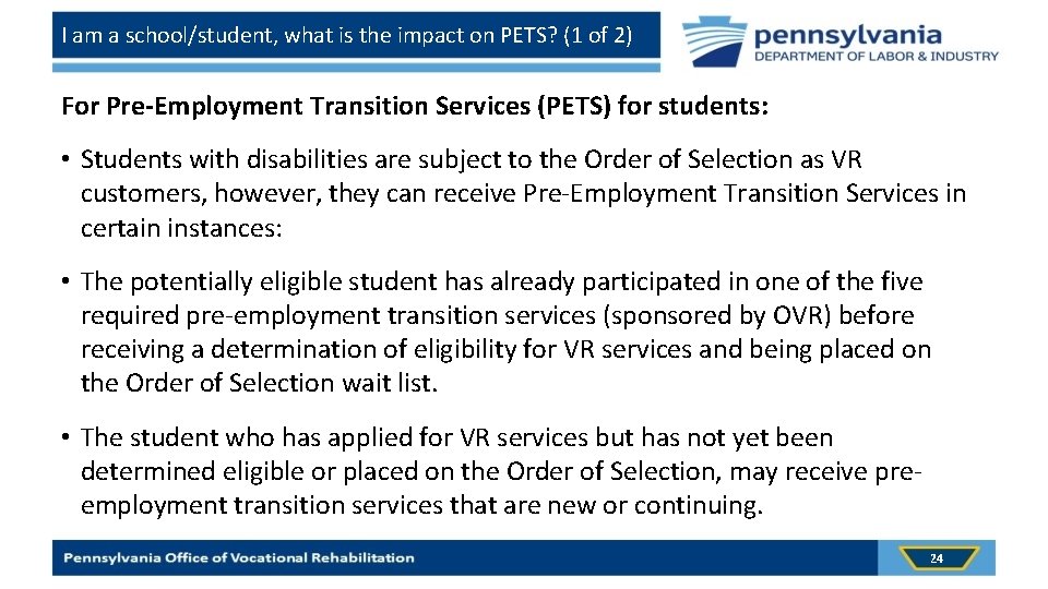 I am a school/student, what is the impact on PETS? (1 of 2) For