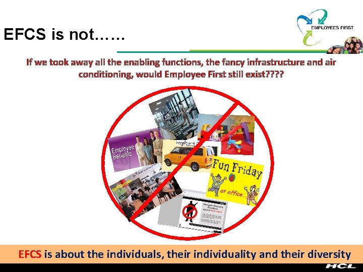 EFCS is not…… If we took away all the enabling functions, the fancy infrastructure