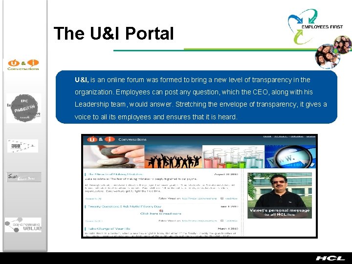  The U&I Portal U&I, is an online forum was formed to bring a