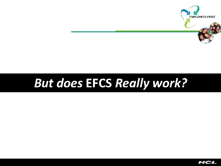 But does EFCS Really work? 