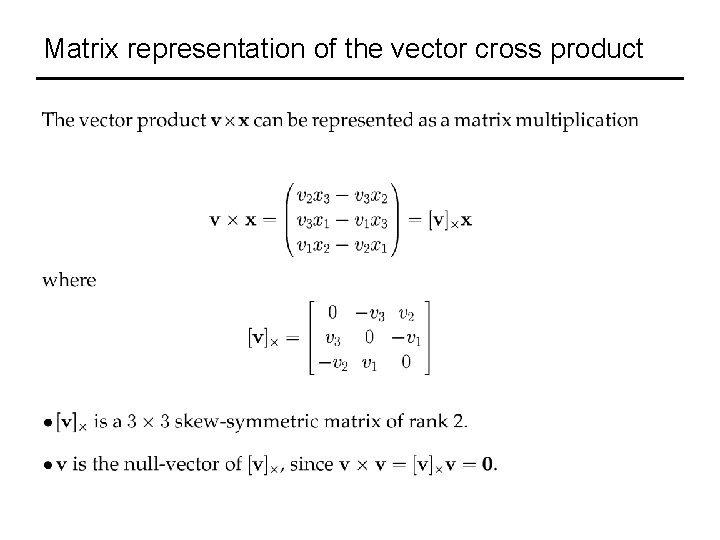 Matrix representation of the vector cross product 