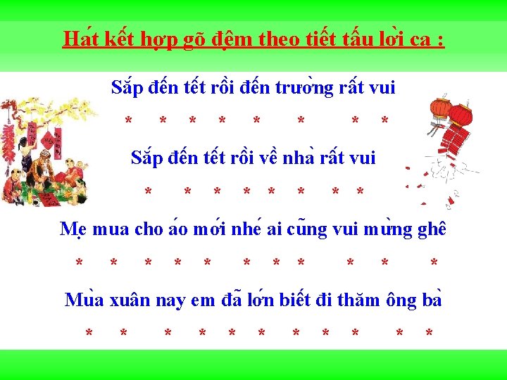 Ha t kê t hơ p gõ đê m theo tiết tấu lơ i