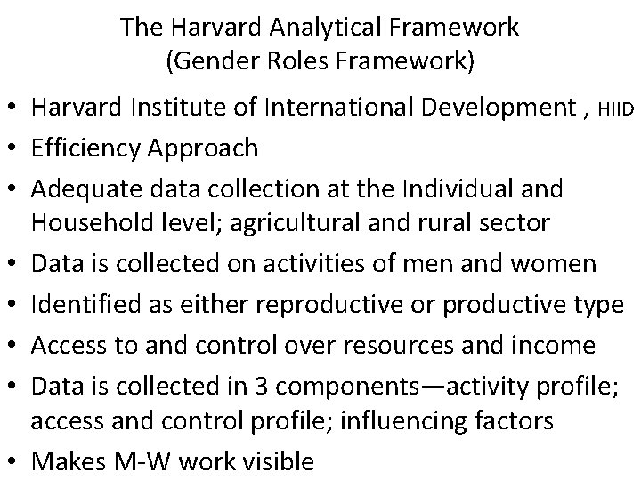 The Harvard Analytical Framework (Gender Roles Framework) • Harvard Institute of International Development , The Harvard Analytical Framework (Gender Roles Framework) • Harvard Institute of International Development ,