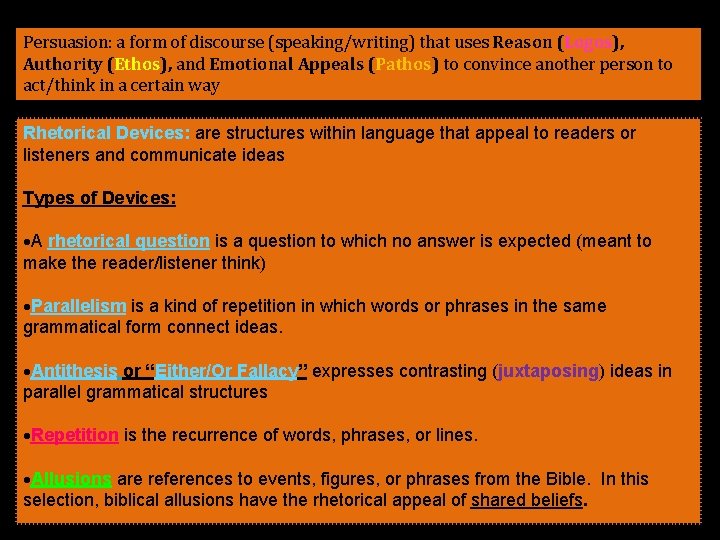 Persuasion: a form of discourse (speaking/writing) that uses Reason (Logos), Authority (Ethos), and Emotional Persuasion: a form of discourse (speaking/writing) that uses Reason (Logos), Authority (Ethos), and Emotional