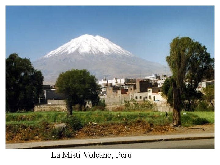 La Misti Volcano, Peru 