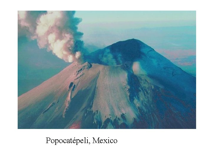 Popocatépeli, Mexico 