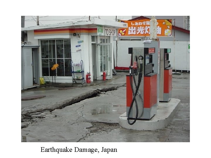 Earthquake Damage, Japan 