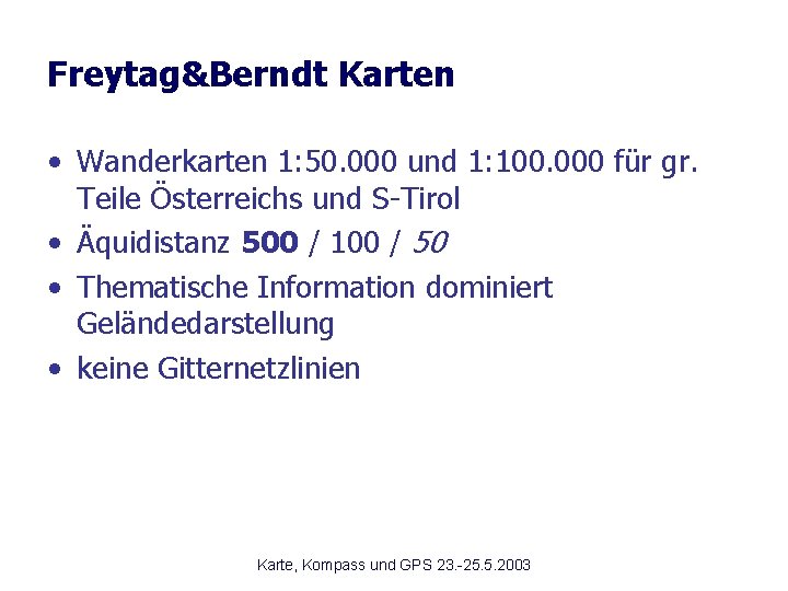 Freytag&Berndt Karten • Wanderkarten 1: 50. 000 und 1: 100. 000 für gr. Teile