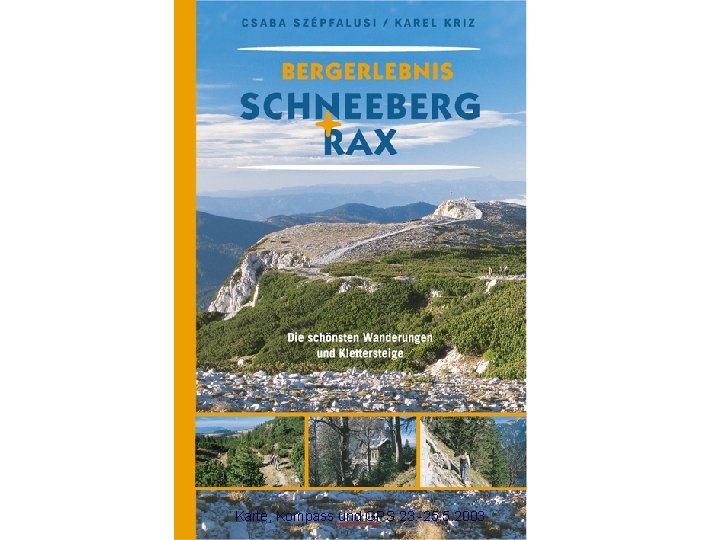 Karte, Kompass und GPS 23. -25. 5. 2003 