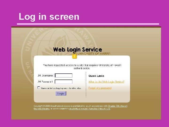 Log in screen 