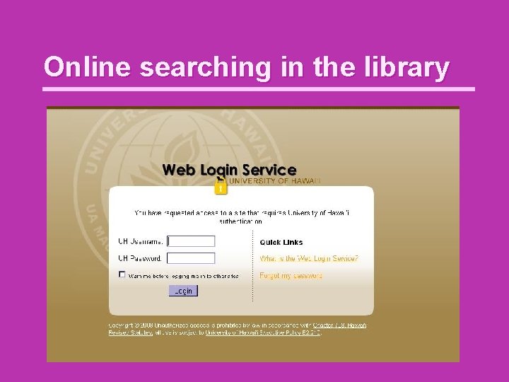 Online searching in the library 