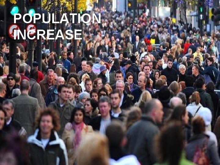 POPULATION INCREASE 