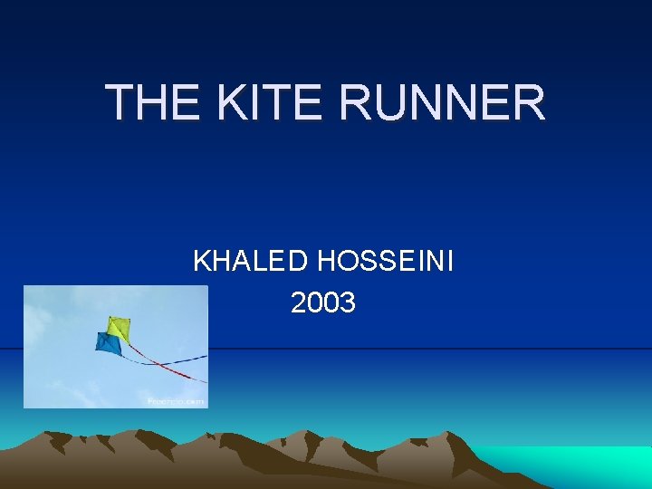 THE KITE RUNNER KHALED HOSSEINI 2003 