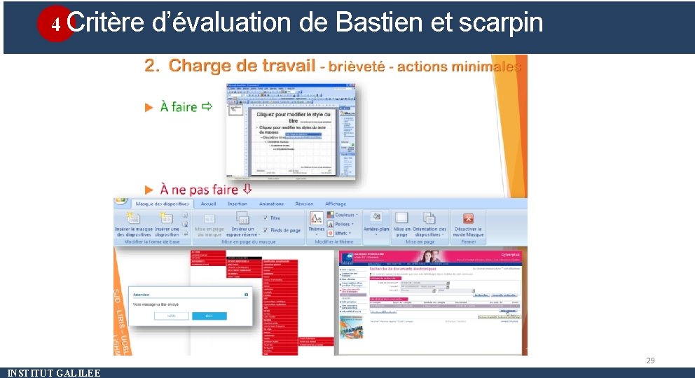 4 Critère d’évaluation de Bastien et scarpin Méthode d’évaluation 29 INSTITUT GALILEE 