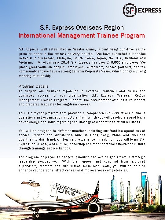 S. F. Express Overseas Region International Management Trainee Program S. F. Express, well established