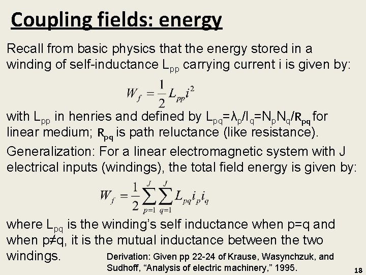 Coupling fields: energy Recall from basic physics that the energy stored in a winding