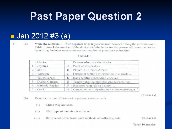 Past Paper Question 2 n Jan 2012 #3 (a) 