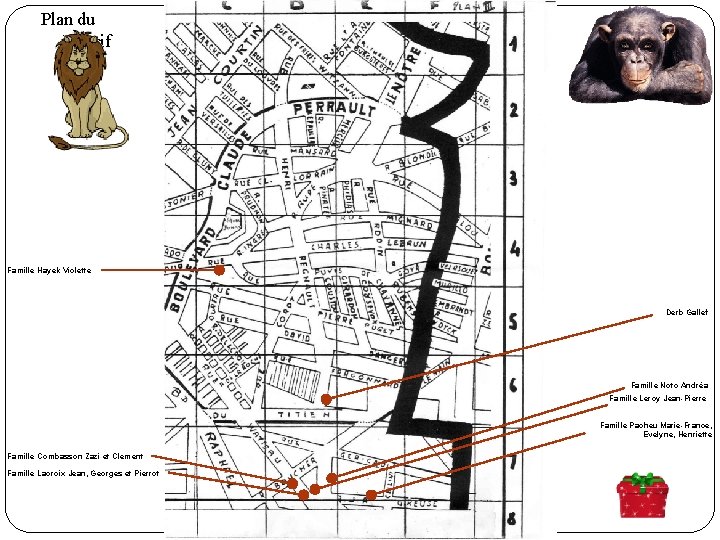 Plan du Maarif Famille Hayek Violette Derb Gallef Famille Noto Andréa Famille Leroy Jean-Pierre