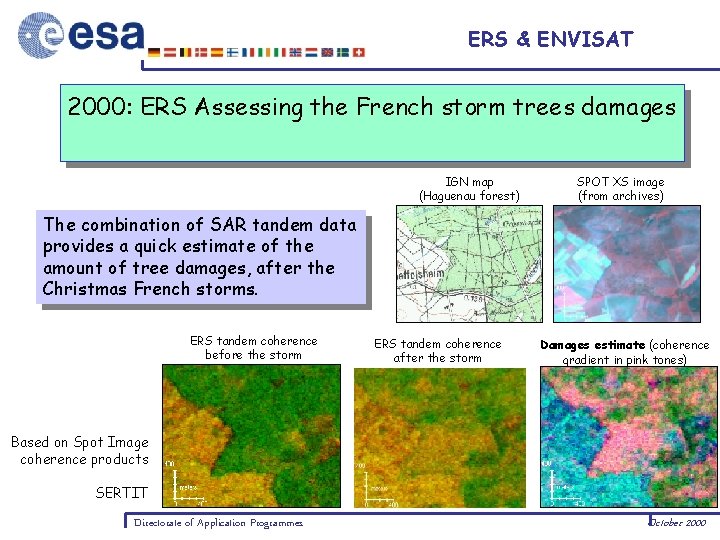 ERS & ENVISAT 2000: ERS Assessing the French storm trees damages IGN map (Haguenau