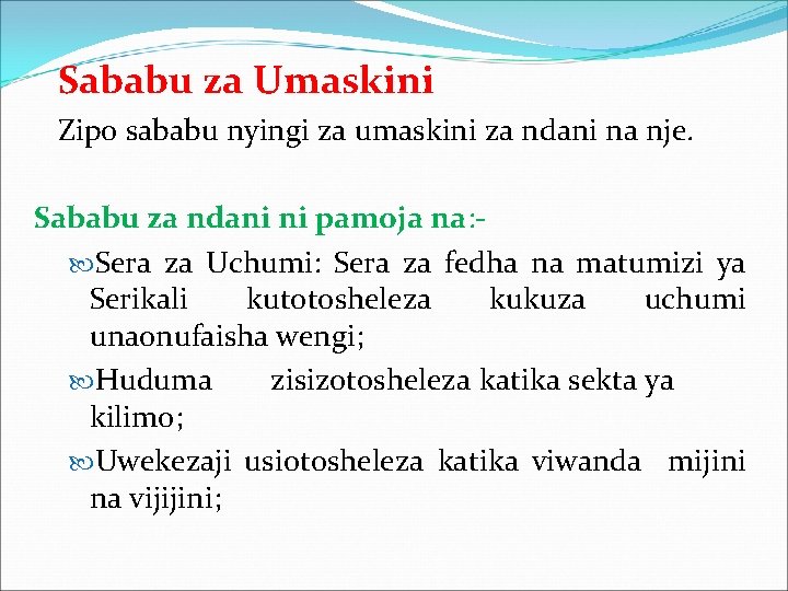 Sababu za Umaskini Zipo sababu nyingi za umaskini za ndani na nje. Sababu za Sababu za Umaskini Zipo sababu nyingi za umaskini za ndani na nje. Sababu za