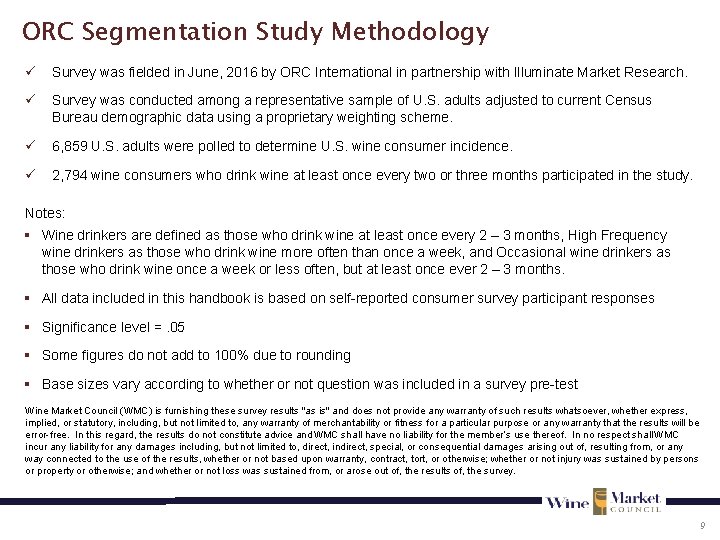 ORC Segmentation Study Methodology ü Survey was fielded in June, 2016 by ORC International