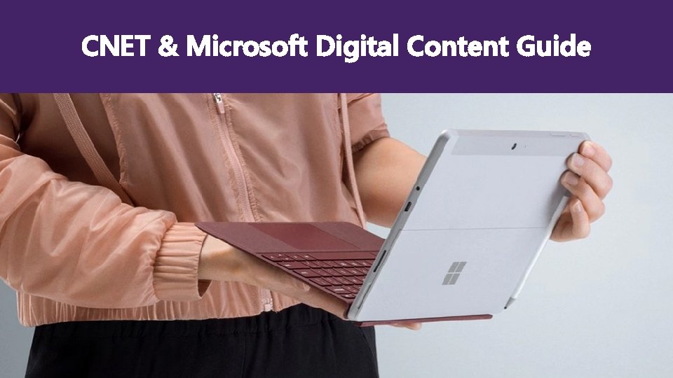 CNET & Microsoft Digital Content Guide 