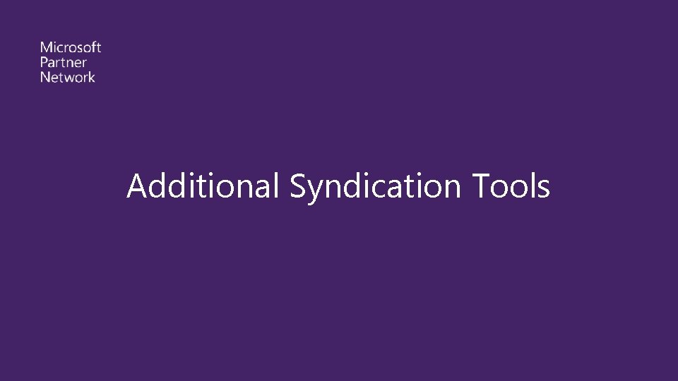 Additional Syndication Tools 