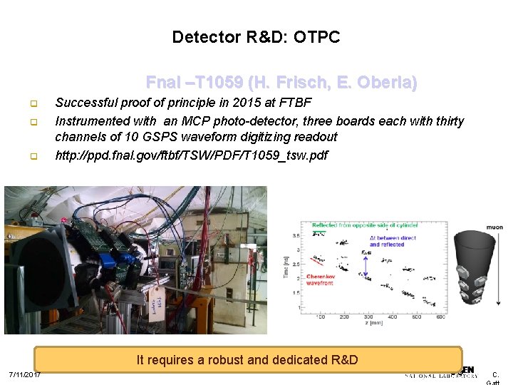 Detector R&D: OTPC Fnal –T 1059 (H. Frisch, E. Oberla) q q q Successful