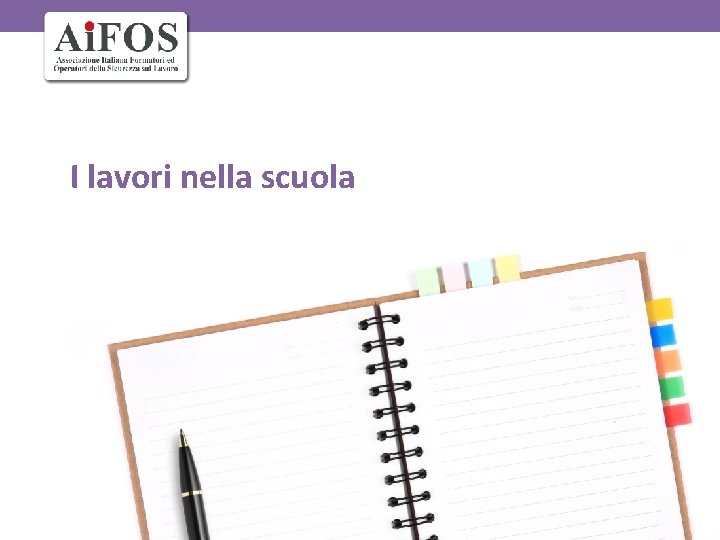 I lavori nella scuola 