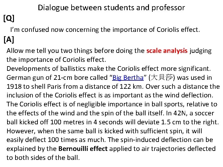 [Q] Dialogue between students and professor I’m confused now concerning the importance of Coriolis