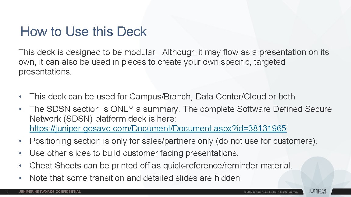 How to Use this Deck This deck is designed to be modular. Although it