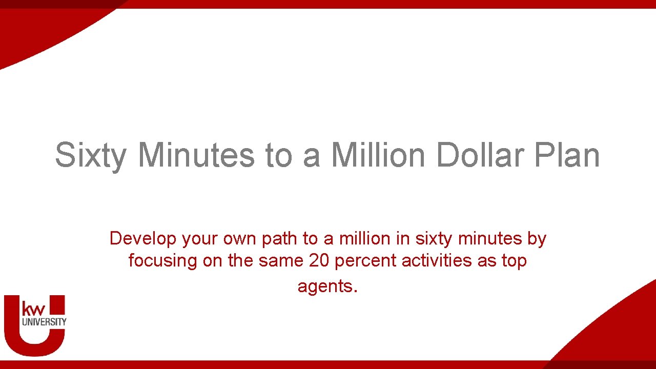 Sixty Minutes to a Million Dollar Plan Develop your own path to a million