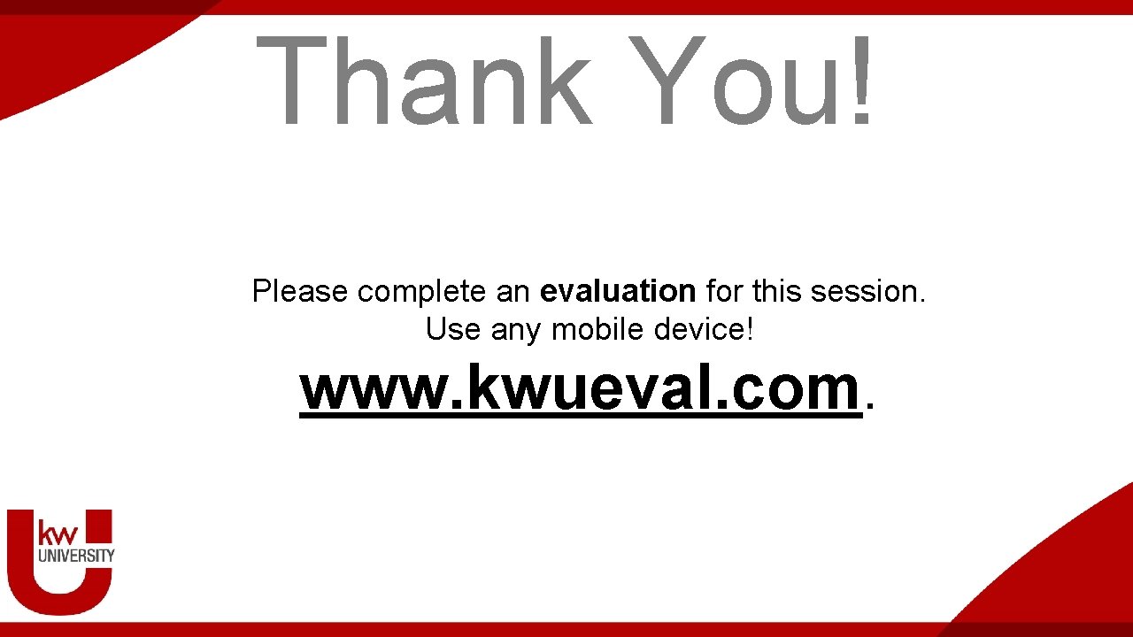 Thank You! Please complete an evaluation for this session. Use any mobile device! www.