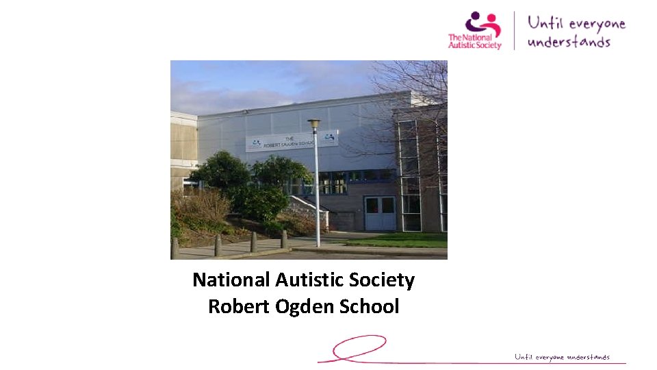National Autistic Society Robert Ogden School 