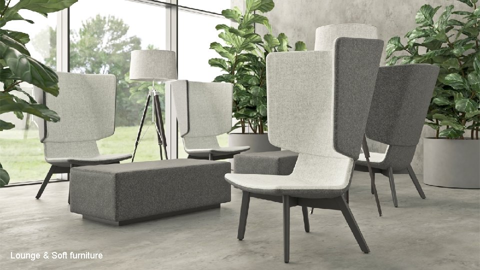 Lounge & Soft furniture 