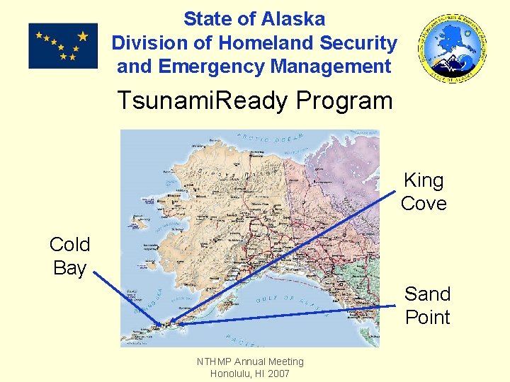 State of Alaska Division of Homeland Security and Emergency Management Tsunami. Ready Program King