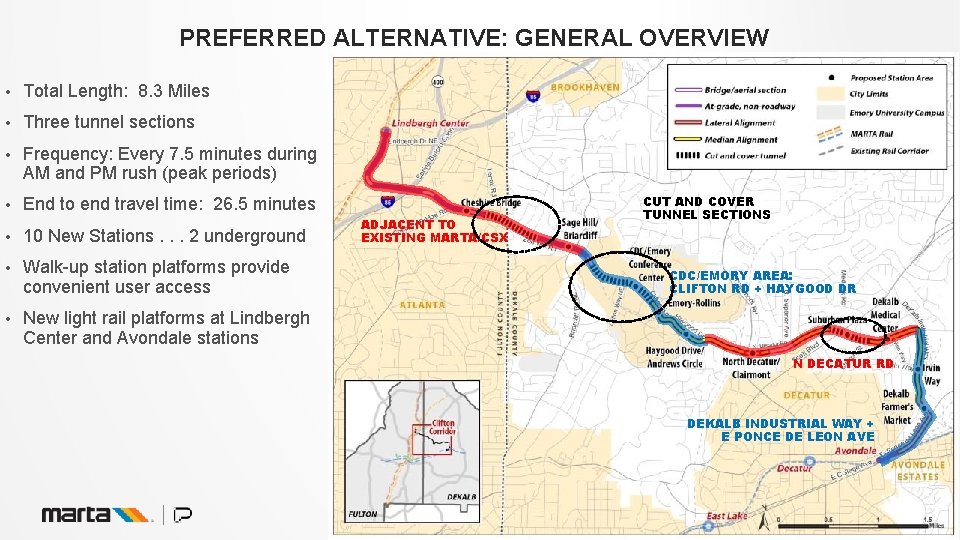 PREFERRED ALTERNATIVE: GENERAL OVERVIEW • Total Length: 8. 3 Miles • Three tunnel sections