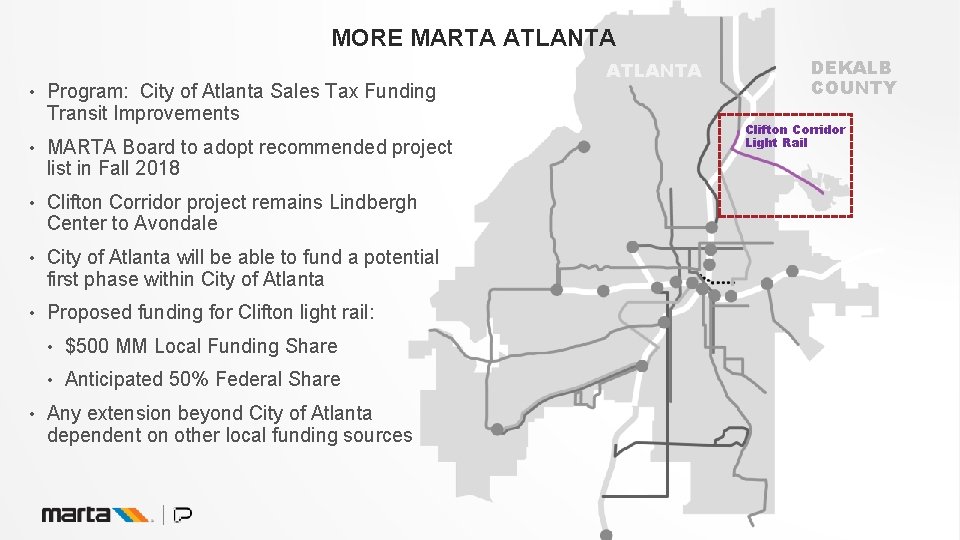MORE MARTA ATLANTA • Program: City of Atlanta Sales Tax Funding Transit Improvements •