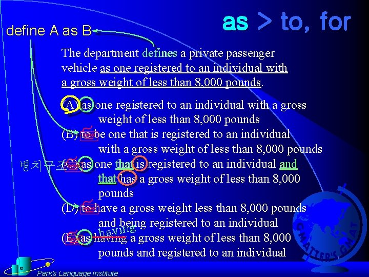 define A as B as > to, for The department defines a private passenger