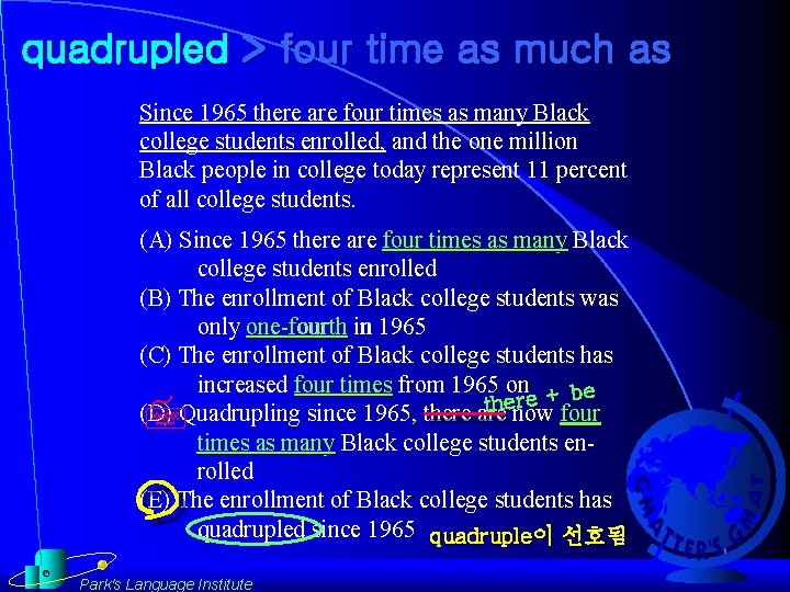 quadrupled > four time as much as Since 1965 there are four times as