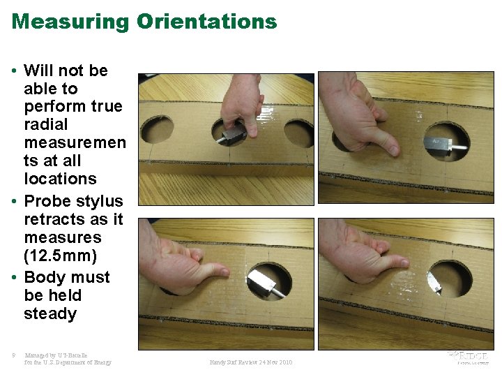 Measuring Orientations • Will not be able to perform true radial measuremen ts at Measuring Orientations • Will not be able to perform true radial measuremen ts at